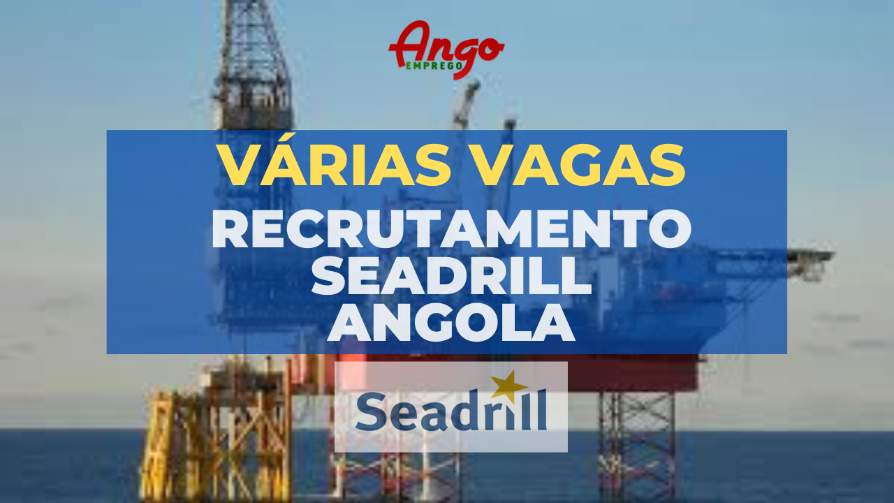 Vagas na Seadrill Angola