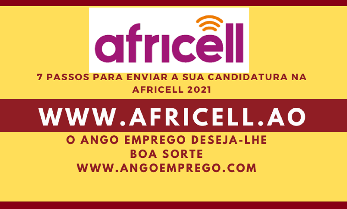 7 Passos para enviar Candidaturas na Africell Angola 2021