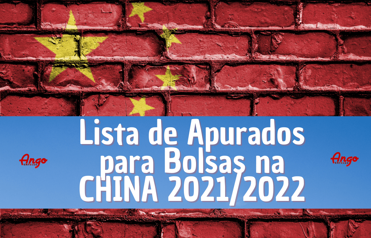 Lista de Apurados para Bolsas na CHINA 2021/2022