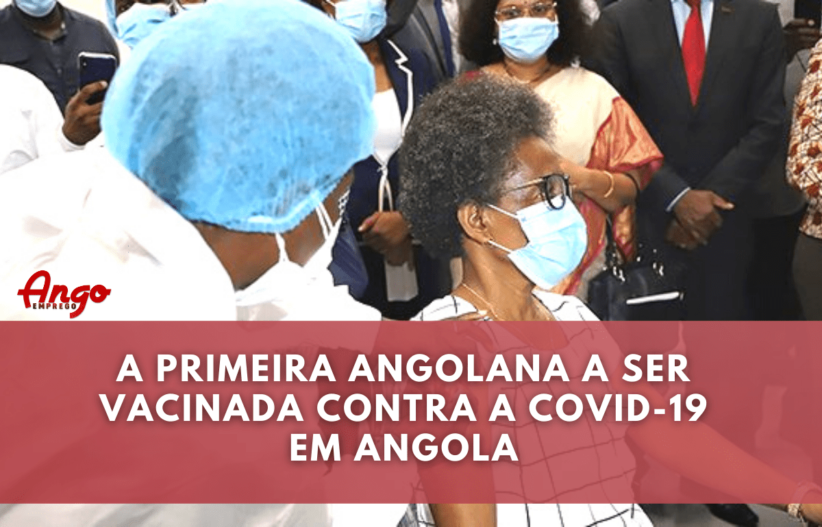 Primeira vacina em Angola recebida por Profissional de saúde