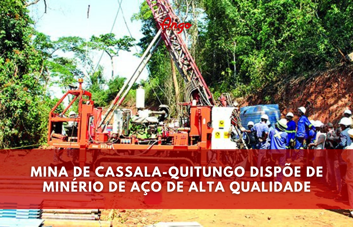 Aço de alta qualidade extraído em Cuanza-Norte