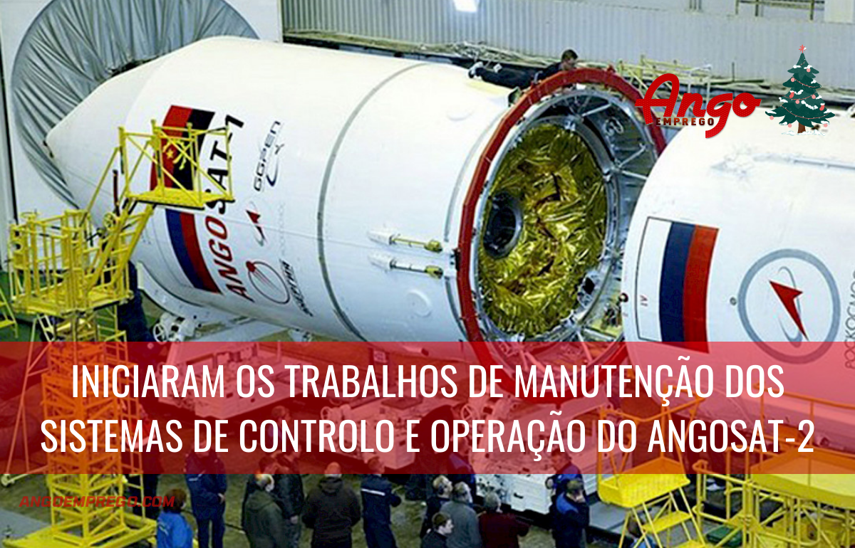 Iniciaram os trabalhos de manutenção dos sistemas de controlo e operação do ANGOSAT-2
