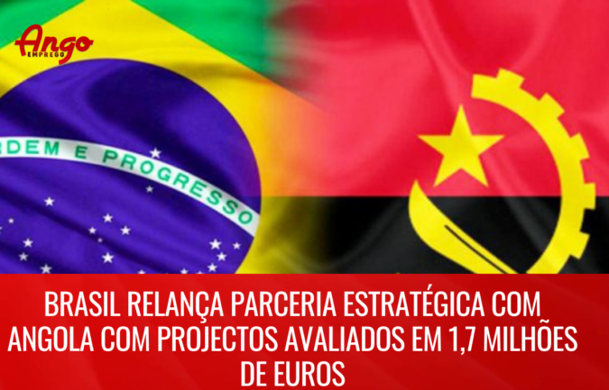 Brasil relança parceria estratégica com Angola