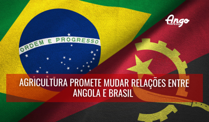 Espera-se Receber novos Empresários brasileiros para Investir em Angola