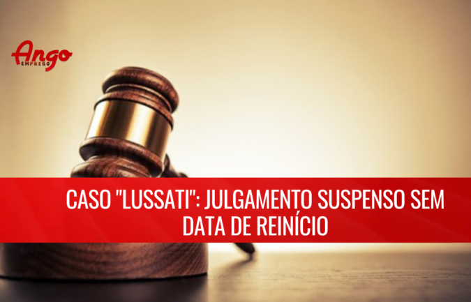 Caso “Lussaty”: Julgamento suspenso