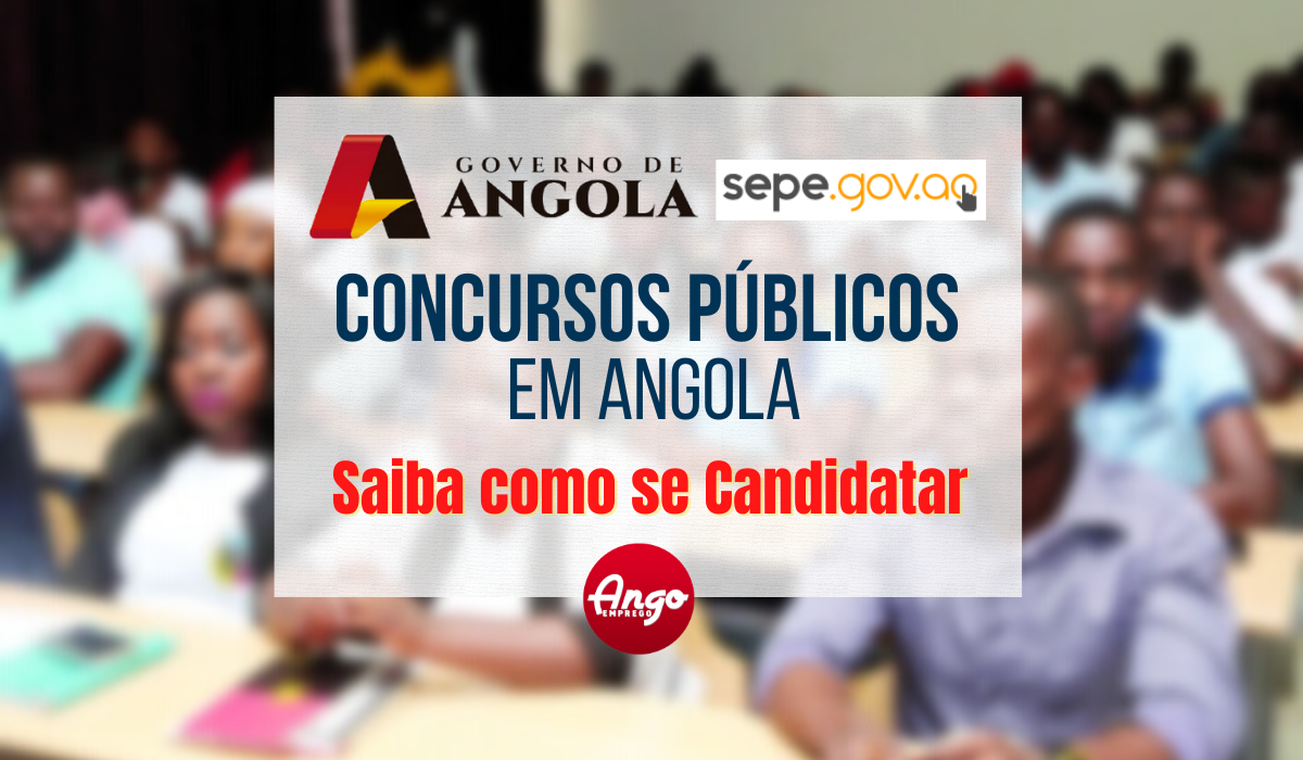 Concursos Públicos em Angola 2023 (SEPE Guia de Inscrição)