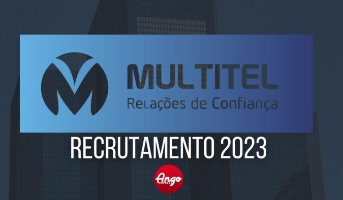 MULTITEL Angola Recrutamento 2023 (Candidatura Espontânea)