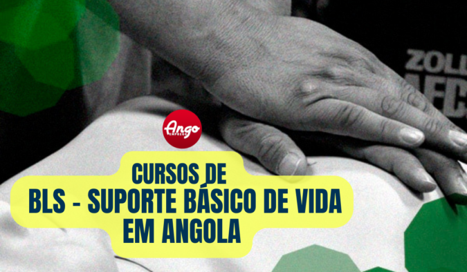 Curso/Treinamento de BLS – Suporte Básico de Vida em Angola