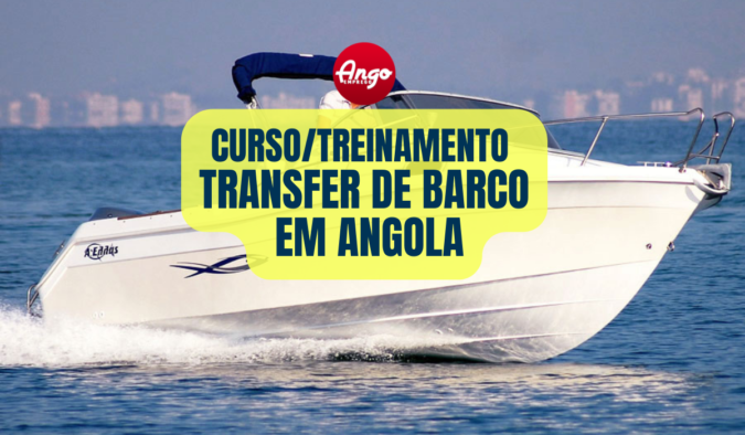 Curso/Formação de Transfer de Barco em Angola