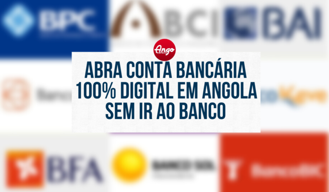 Bancos para Abrir Conta Bancária Online em Angola