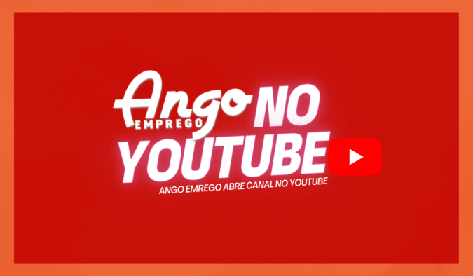 Canal “ANGO EMPREGO” no YouTube