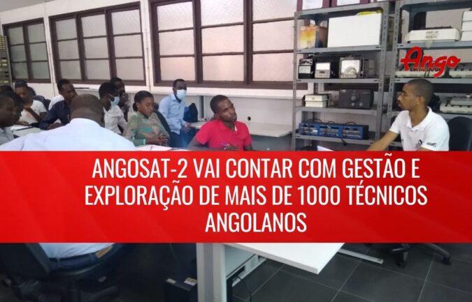 Angosat-2 vai contar com mais de 1000 técnicos angolanos