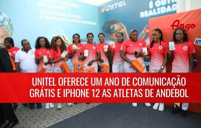 Unitel oferece  iPhone 12 as atletas de Andebol