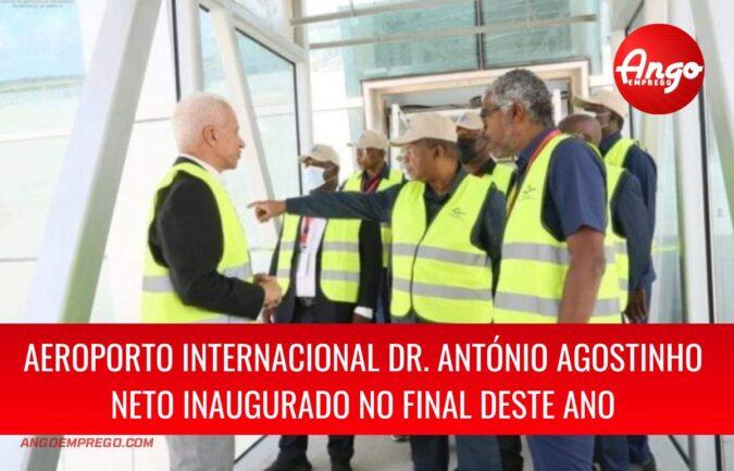 Aeroporto Internacional de Luanda será inaugurado no final deste ano