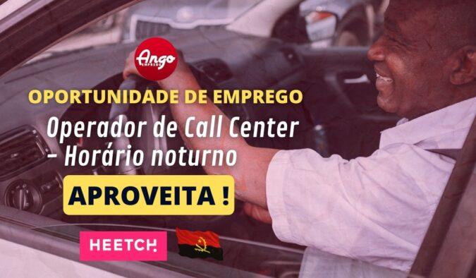 Heetch Angola pretende recrutar Operador de Call Center – Horário nocturno
