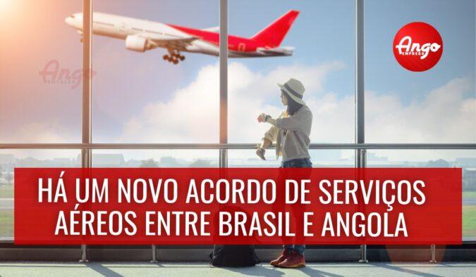Acordo de Serviços Aéreos entre Angola e Brasil é aprovado na Câmara dos Deputados no Brasil
