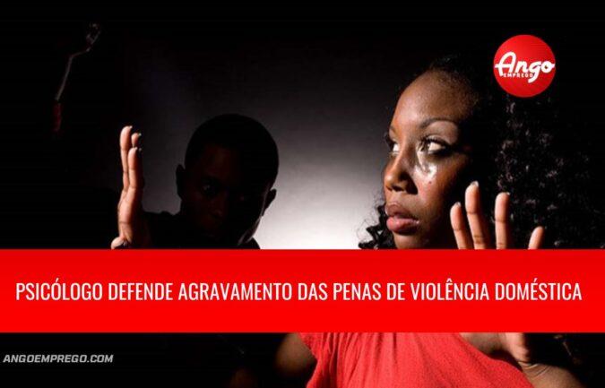 Psicólogo defende aumento das penas de violência doméstica em Angola
