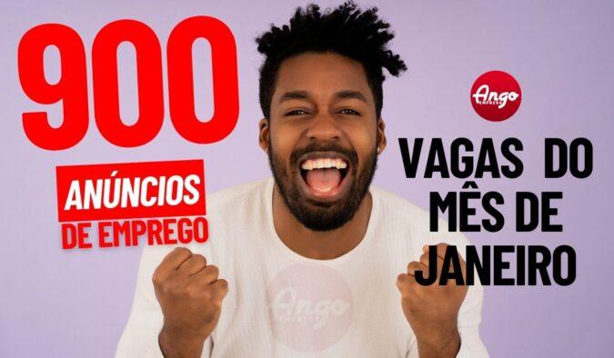 Mais de 900 Anúncios de Emprego no Mês de JANEIRO 2024