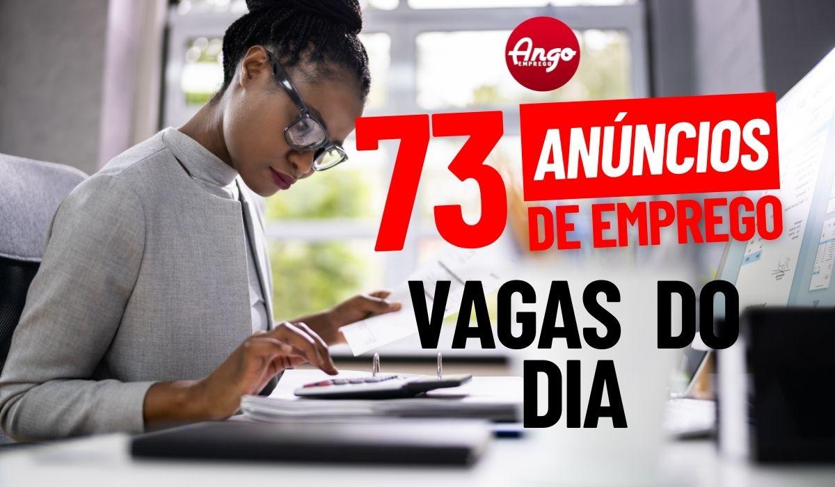 73 Anúncios De Vagas De Emprego No Dia 02 De Abril De 2024 Ango Emprego 3348