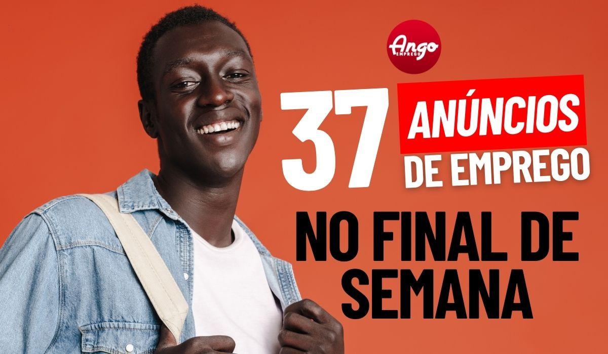 Vagas do Final de Semana: 37 Anúncios de Emprego no Feriado Santo ...
