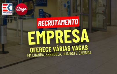 A Empresa Los Hermanos está a Recrutar em Luanda, Benguela, Huambo e Cabinda – CONFIRA AS VAGAS